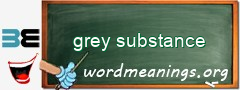WordMeaning blackboard for grey substance